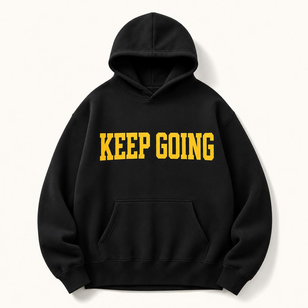 KEEP GOING HOODIE — KEEP GOING