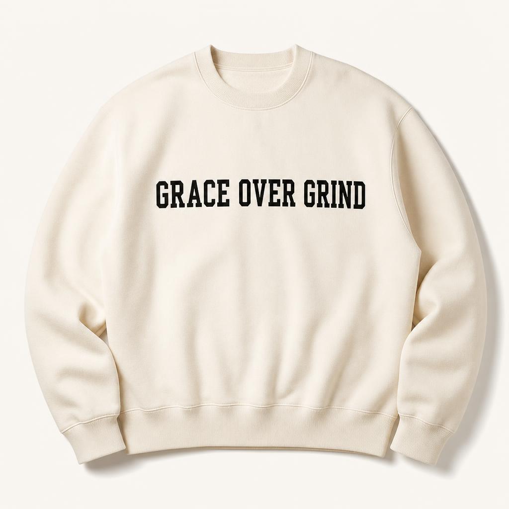 GRACE OVER GRIND SWEATSHIRT — GRACE OVER GRIND